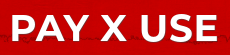 Pay x Use Pay x Use
